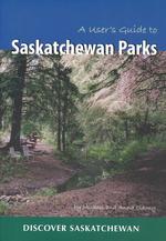 A User's Guide to Saskatchewan Parks