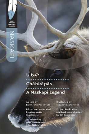 Châhkâpâs - A Naskapi Legend