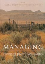 Managing Changing Prairie Landscapes