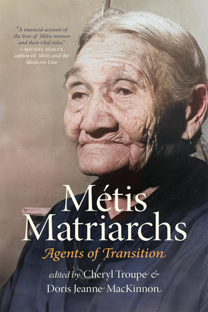 Métis Matriarchs - Agents of Transition