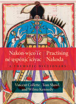 Nakón-wico’i’e né uspénic’iciyac / Practising Nakoda