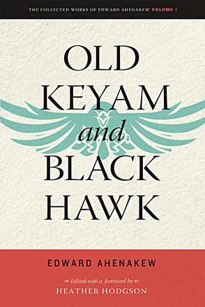 Old Keyam and Black Hawk