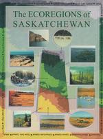 The Ecoregions of Saskatchewan